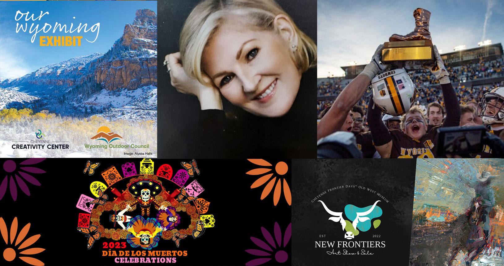 Border War, New Frontiers Art Show, Cheyenne Art Walk, Dia de los Muertos and So Much More Happening This Weekend!