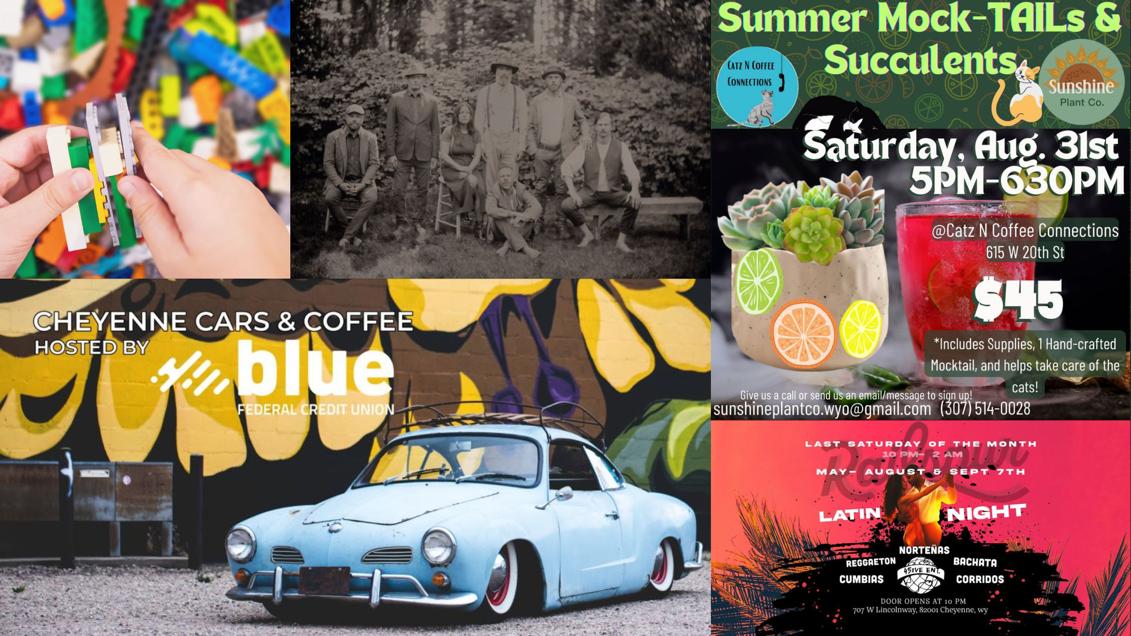 Collage of events: LEGO builds, vintage photo, Cars & Coffee, Summer Mock-Tails & Succulents, and Latin Night in Cheyenne.