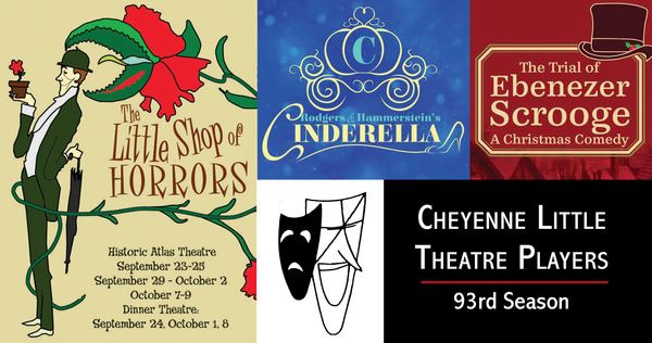 Cheyenne Little Theatre Players 93rd Season Opening Next Week!