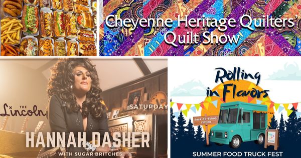 Don't Miss What Is Happening This Weekend In Cheyenne!
