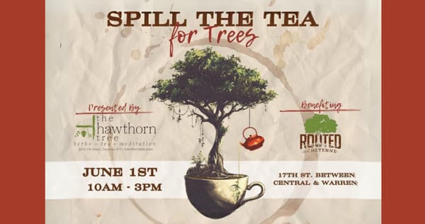 Don't Miss "The Spill The Tea For Trees" Happening This Saturday!
